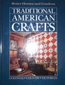 Better Homes and Gardens Traditional American Crafts