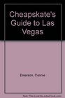 The Cheapskate's Guide to Las Vegas
