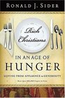 Rich Christians in an Age of Hunger  Moving from Affluence to Generosity