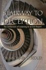 Stairway to Deception The Defilement of Listening to an Evil Report