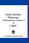 Childe Harold's Pilgrimage A Romaunt Cantos 14
