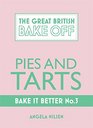 Bake it Better Pies  Tarts