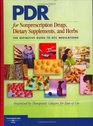 PDR for Nonprescription Drugs Dietary Supplements and Herbs The Definitive Guide to OTC Medications  for Nonprescription Drugs and Dietary Supplements