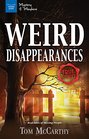 Weird Disappearances Real Tales of Missing People