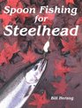 Spoon Fishing for Steelhead