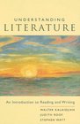 Understanding Literature An Introduction to Reading and Writing