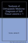 Textbook of Orthopaedic Medicine Diagnosis of Soft Tissue Lesions v 1