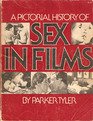 Pictorial History of Sex in Films