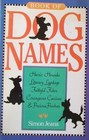 Book of Dog Names Heroic Hounds Literary Lapdogs Faithful Fidos Courageous Canines  Precious Pooches