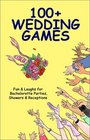 100 Wedding Games Fun  Laughs for Bachelorette Parties Showers  Receptions