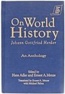 On World History Johann Gottfried Herder  An Anthology