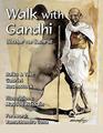 Walk with Gandhi Bthar na Saoirse