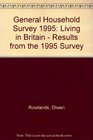 Living in Britain Results from the 1995 General Household Survey