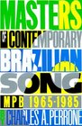Masters of Contemporary Brazilian Song Mpb 19651985