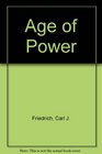 Age of Power