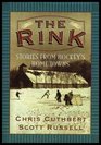 The Rink Stories from Hockey's Home Towns