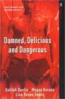 Damned, Delicious, and Dangerous: The Demon Lord's Cloak / Night Sins / The Devil's Paradise