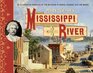 Mark Twain's Mississippi River: An Illustrated Chronicle of the Big River in Samuel Clemens' Life and Works