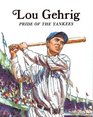 Lou Gehrig Pride of the Yankees