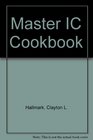 Master IC Cookbook