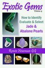 Exotic Gems  How to Identify Evaluate  Select Jade  Abalone Pearls