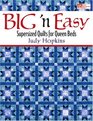 Big 'N Easy Supersized Quilts for Queen Beds