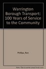 Warrington Borough Transport 100 Years of Service to the Community