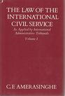 The Law of the International Civil Service  Volume I