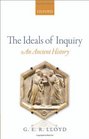 The Ideals of Inquiry An Ancient History