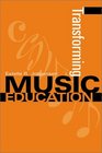 Transforming Music Education