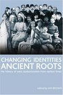 Changing Identities Ancient Roots The History of West Dunbartonshire from Earliest Times