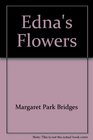 Edna's Flowers