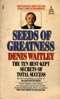 Seeds of Greatness The Ten BestKept Secrets of Total Success