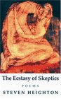 The Ecstasy of Skeptics Poems