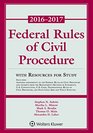 Federal Rules of Civil Procedure 20162017 Statutory Supplement with Resources for Study