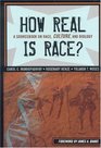 How Real is Race A Sourcebook On Race Culture and Biology