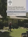 Lawn and Residential Landscape Pest Control A Guide for Maintenance Gardeners