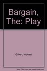 Bargain The Play