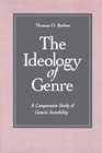 The Ideology of Genre A Comparative Study of Generic Instability