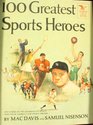 One Hundred Greatest Sports Heroes