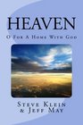 Heaven O For a Home with God