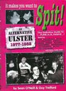 It Makes You Want to Spit The Definitive Guide to Punk in Northern Ireland 19771982
