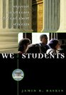 We the Students Supreme Court Decisions for and About Students