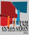 Custom and Innovation John Miller and Partners