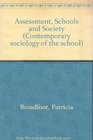 Assessment Schools and Society