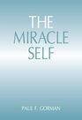 The Miracle Self