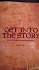 Get Into the Story