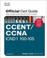 CCENT/CCNA ICND1 100105 Official Cert Guide