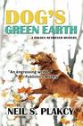Dog's Green Earth A Golden Retriever Mystery
