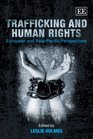 Trafficking and Human Rights European and AsiaPacific Perspectives